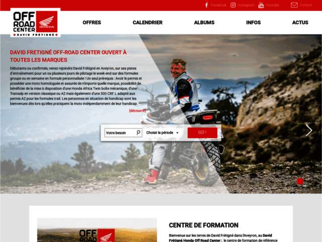 › Voir plus d'informations : DAVID FRETIGNÉ HONDA OFF ROAD CENTER