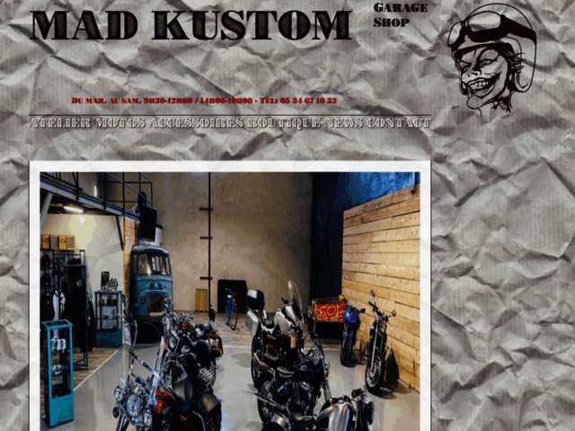 › Voir plus d'informations : MAD KUSTOM GARAGE