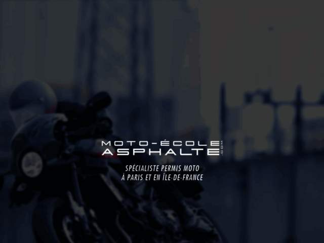 › Voir plus d'informations : moto école Asphalte