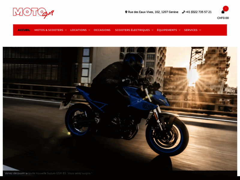 › Voir plus d'informations : Motoshop SA - SUZUKI et SYM